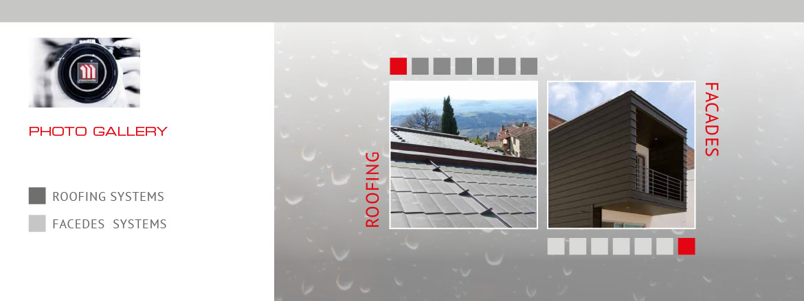 Photo gallery roofing applications or facade system, with Lares, double standing seam, shingles/tiles, angled standing seam, cassettes, panels.